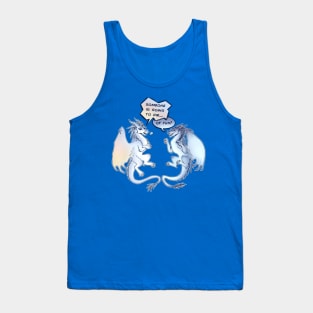 Wings of Fire - Snowfall and Lynx - Someone is Going to Die of Fun Tank Top